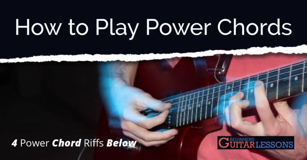 Easy Guitar Power Chords For Beginners